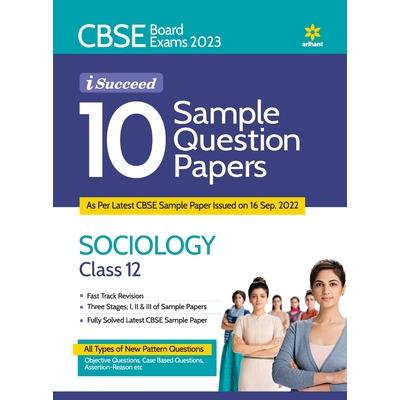 CBSE Board Exams 2023 I Succeed 10 Sample Question Paper SOCIOLOGY Class 12