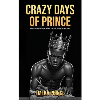 Crazy Days of Prince