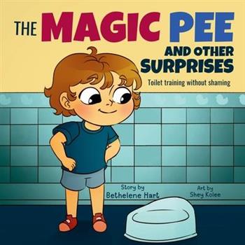 The Magic Pee and Other Surprises