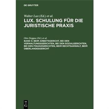 Beim Arbeitsgericht, Bei Den Verwaltungsgerichten, Bei Den Sozialgerichten, Bei Den Finanzgerichten, Beim Rechtsanwalt, Beim Oberlandesgericht