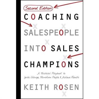 Coaching Salespeople Into Sales Champions