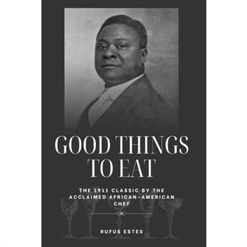Good Things to Eat