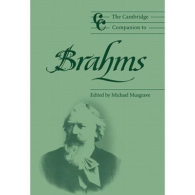 The Cambridge Companion to Brahms