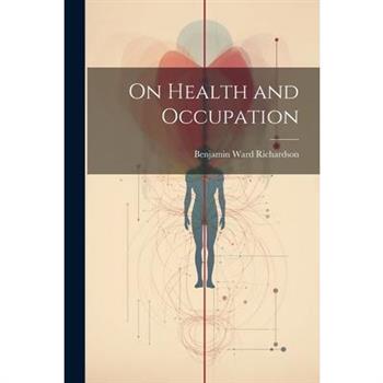 On Health and Occupation