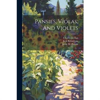 Pansies, Violas, And Violets