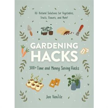 Gardening Hacks
