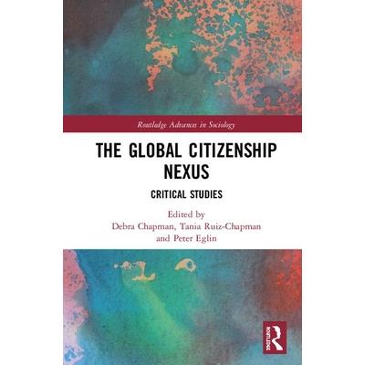 The Global Citizenship NexusTheGlobal Citizenship NexusCritical Studies
