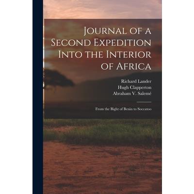 Journal of a Second Expedition Into the Interior of Africa