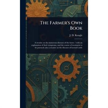 The Farmer's Own Book