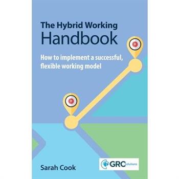 The Hybrid Working Handbook