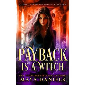 Payback Is a Witch