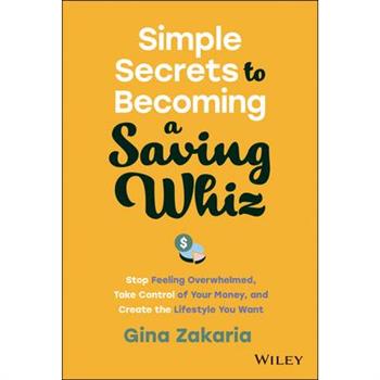 Simple Secrets to Becoming a Saving Whiz