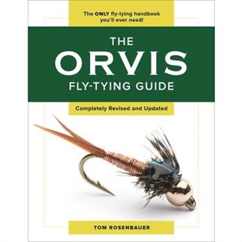 The Orvis Fly-tying Guide- Revised