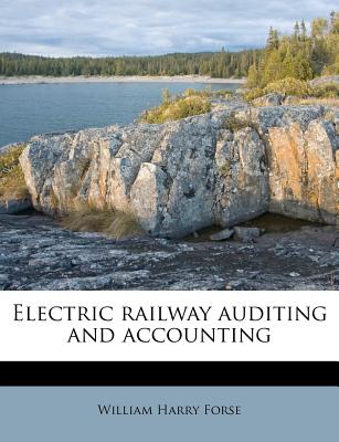 Electric Railway Auditing and Accounting
