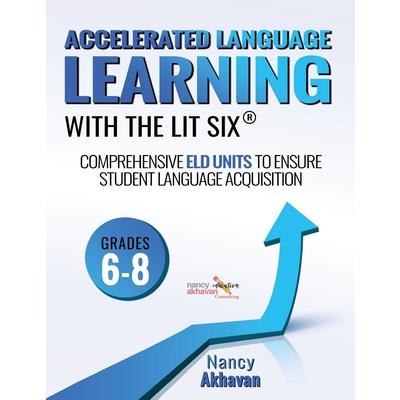 Accelerated Language Learning (ALL) with the Lit Six