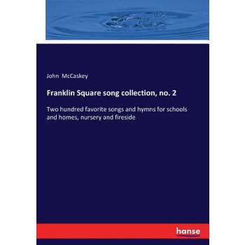 Franklin Square song collection, no. 2
