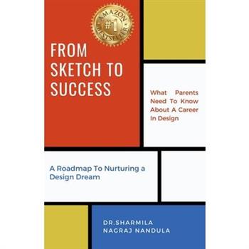 From Sketch to Success