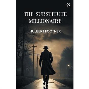 The Substitute Millionaire