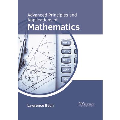 Advanced Principles and Applications of Mathematics