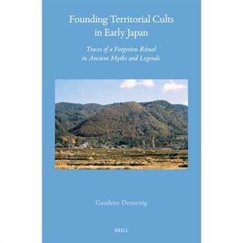 Founding Territorial Cults in Early Japan