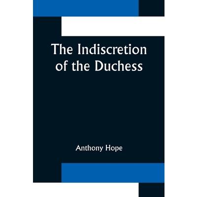 The Indiscretion of the Duchess
