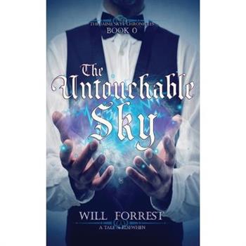 The Untouchable Sky