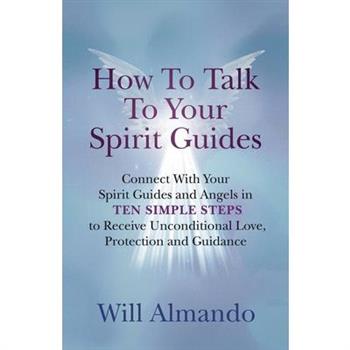 How To Talk To Your Spirit Guides
