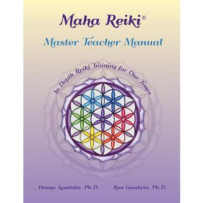 Maha Reiki Master Teaching Manual