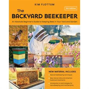 The Backyard Beekeeper, 5th Edition