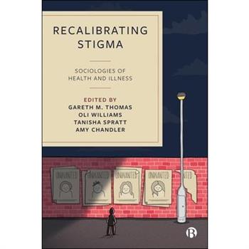 Recalibrating Stigma