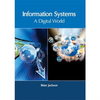 Information Systems: A Digital World