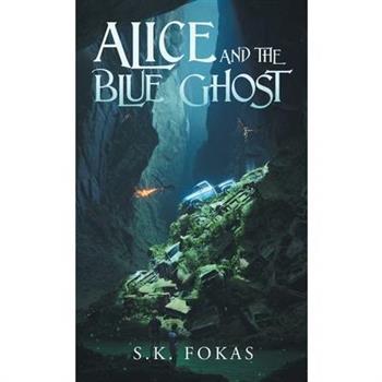Alice and the Blue Ghost