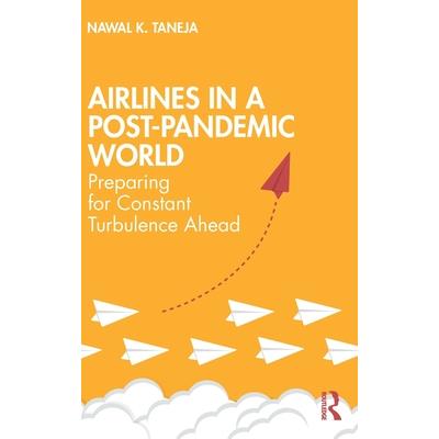 Airlines in a Post-Pandemic World