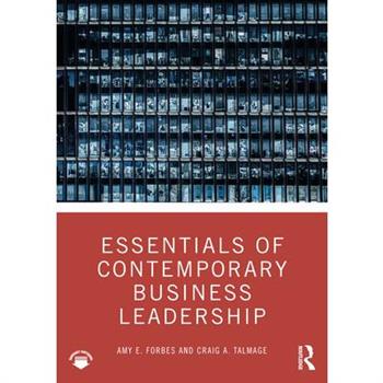 Essentials of Contemporary Business Leadership