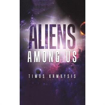 Aliens Among Us