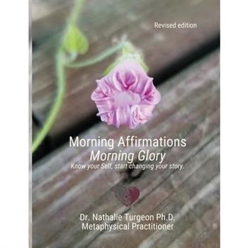 Morning Affirmations Morning Glory