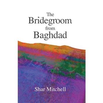 The Bridegroom of Baghdad
