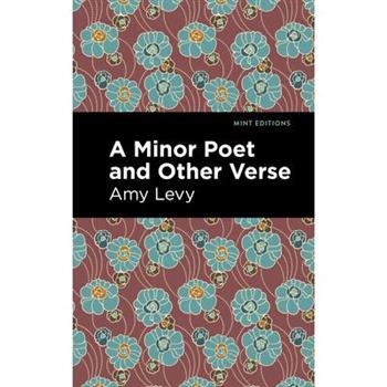 A Minor Poet and Other Verse