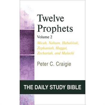 Twelve Prophets, Volume 2, Revised Edition