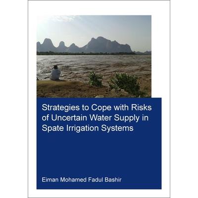Strategies to Cope with Risks of Uncertain Water Supply in Spate Irrigation SystemsCase St