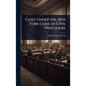 Cases Under the New York Code of Civil Procedure