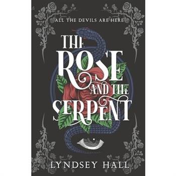 The Rose and the Serpent