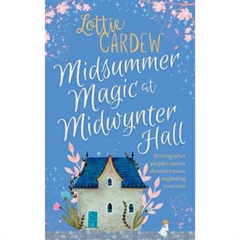 Midsummer Magic at Midwynter Hall