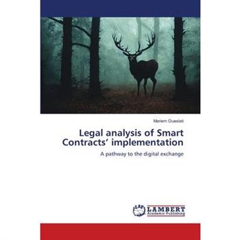 Legal analysis of Smart Contracts' implementation