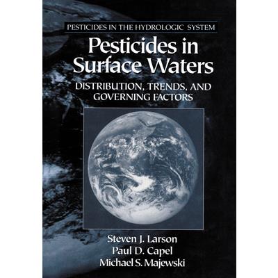 Pesticides in Surface WatersDistribution, Trends, and Governing Factors