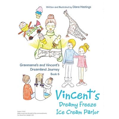 Granmama's and Vincent's Dreamland Journey Book 6