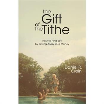 The Gift of the Tithe