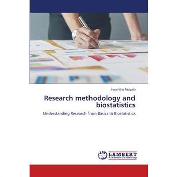 Research methodology and biostatistics