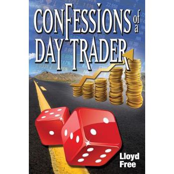 Confessions of a Day Trader