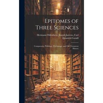 Epitomes of Three Sciences